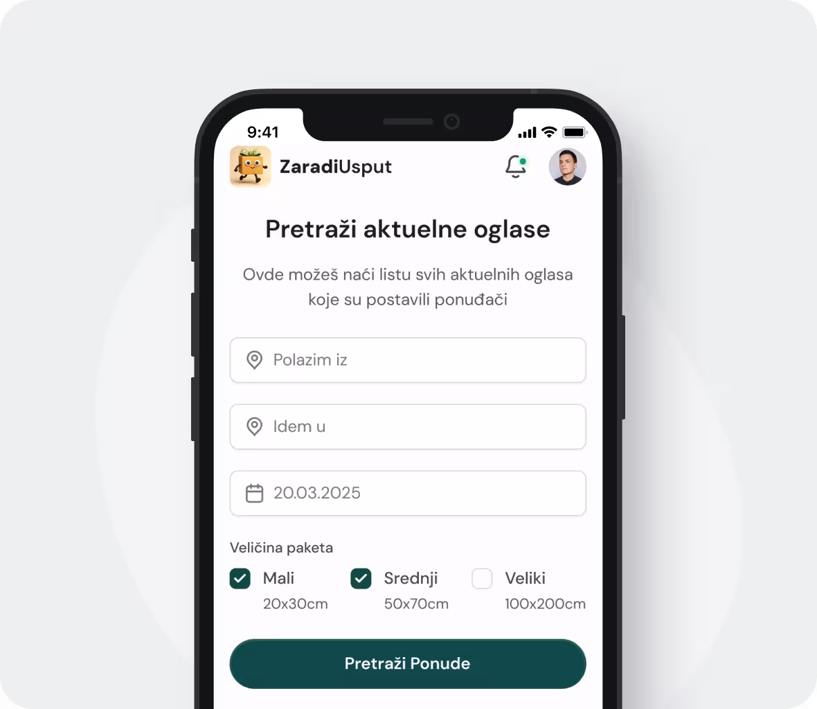 Mobilna aplikacija ZaradiUsput prikazuje stranicu za pretragu aktuelnih ponuda za dostavu paketa. Forma sadrži polja za lokacije 'Polazim iz' i 'Idem u', datuma 20.03.2025, i opcije za veličinu paketa (Mali, Srednji, Veliki) sa odgovarajućim dimenzijama. Na dnu se nalazi dugme 'Pretraži Ponude'.